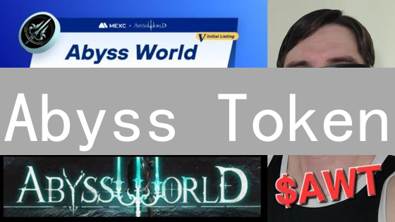 Abyss Token：颠覆游戏业？5分钟看懂未来前景！